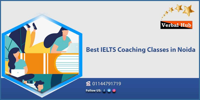 Best IELTS Coaching Classes in Noida 