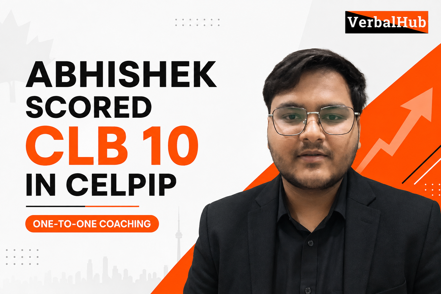 Abhishek Scored CLB 10 in CELPIP - VerbalHub
