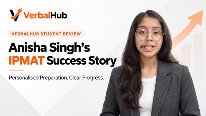 Anisha Singh's IPMAT Success Story - VerbalHub