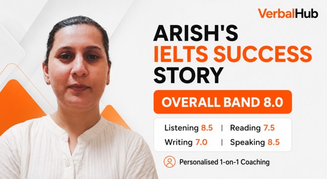 Arish's IELTS Band 8 Success Story - How Rishi Sir's Personalised 1-on-1 Coaching Helped Him Score an Overall 8.0 with VerbalHub