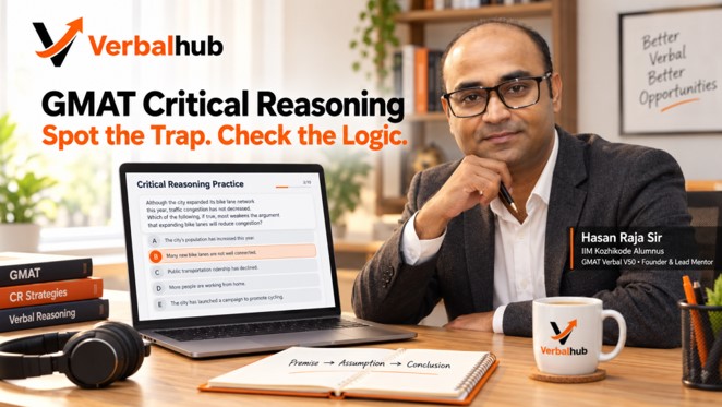 GMAT Critical Reasoning - Spot the Trap, Check the Logic - VerbalHub