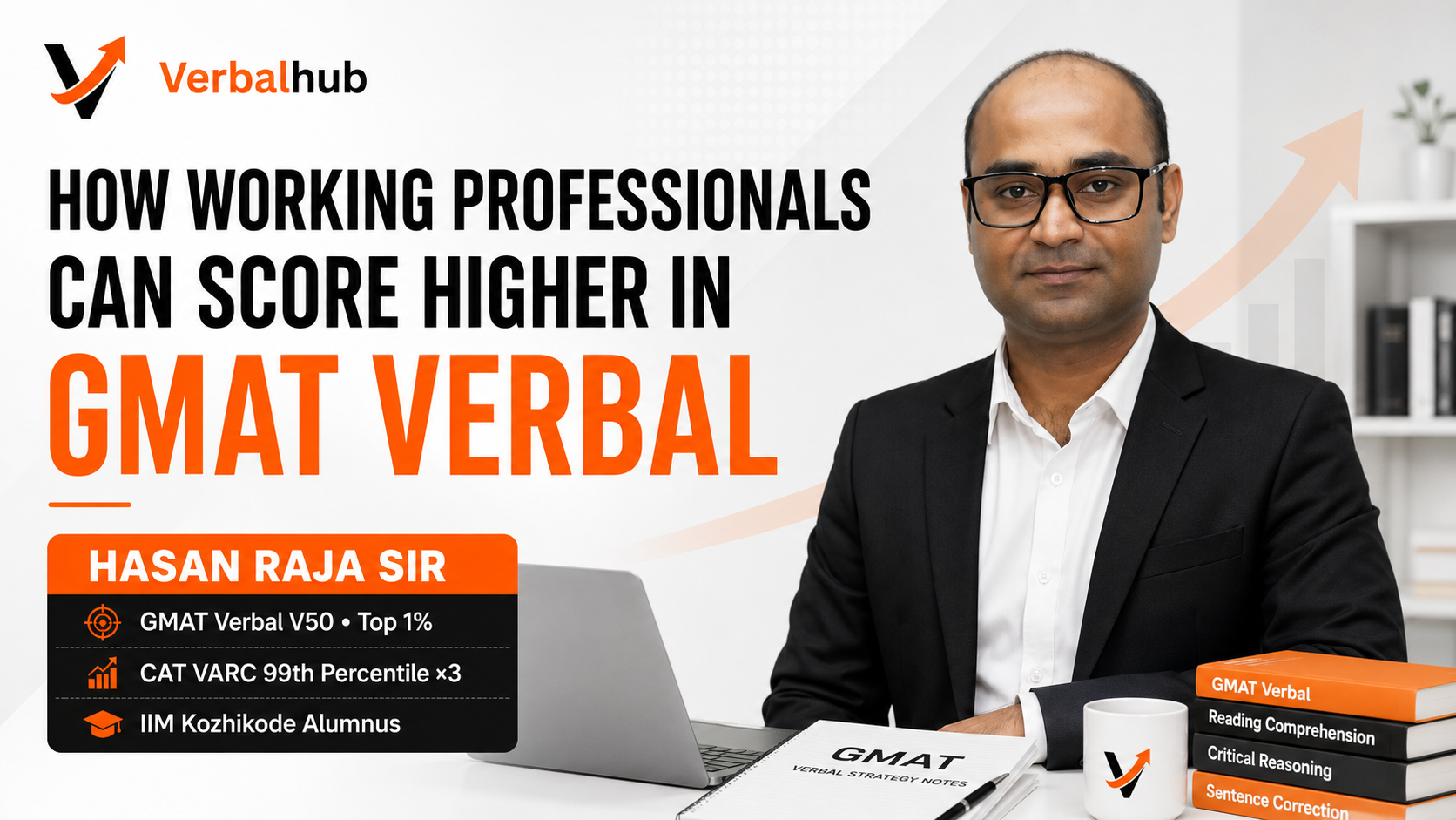 How Working Professionals Can Prepare and Score Higher in GMAT Verbal