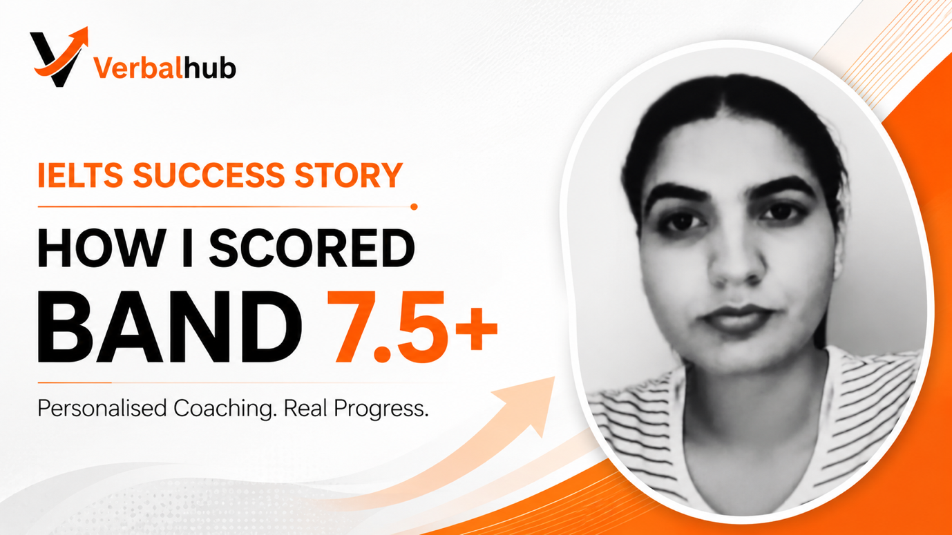 IELTS Success Story - How I Scored Band 7.5+ with VerbalHub