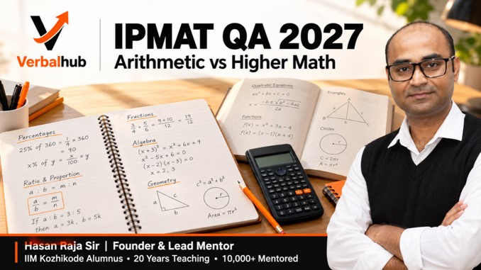 IPMAT QA 2027 - Arithmetic vs Higher Math - VerbalHub