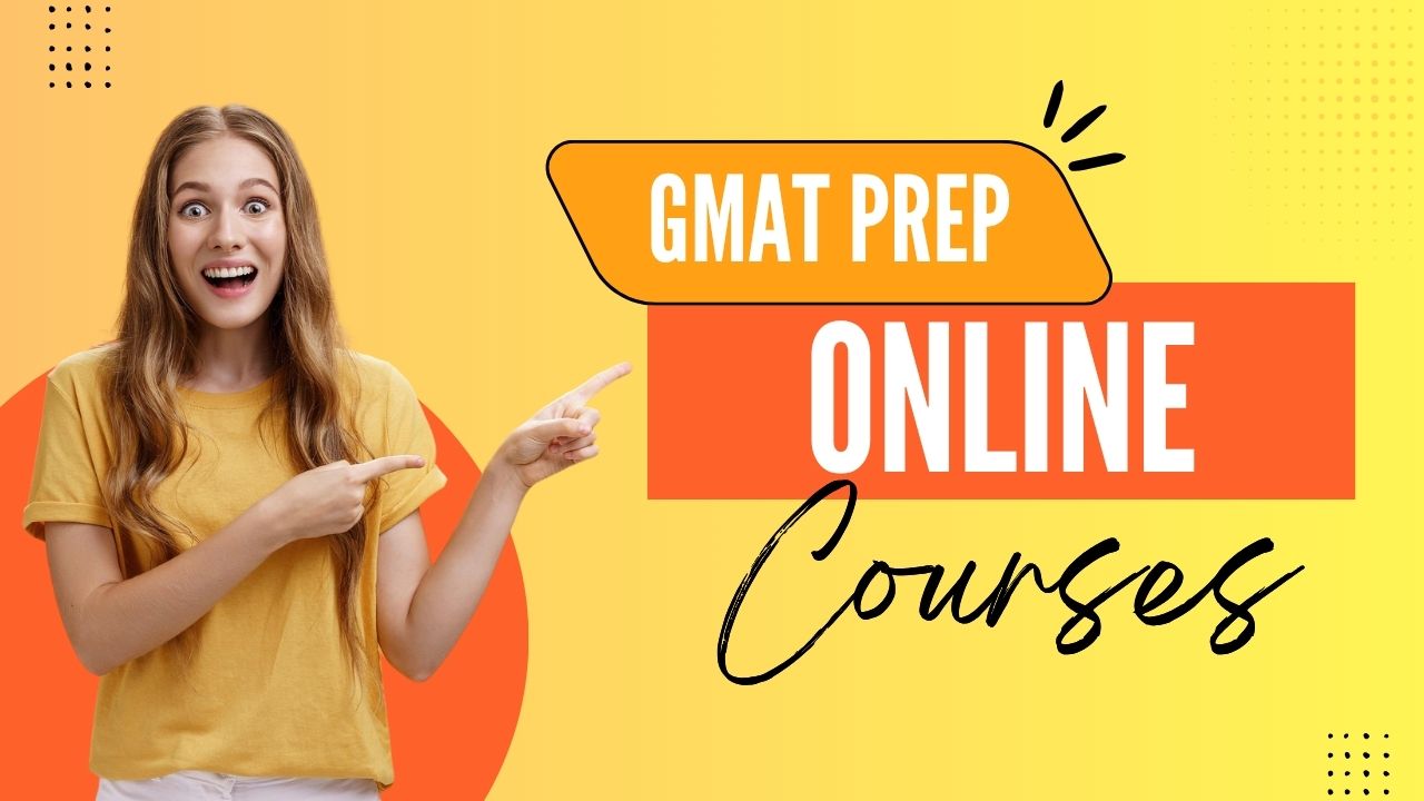 Best GMAT Prep Courses Online
