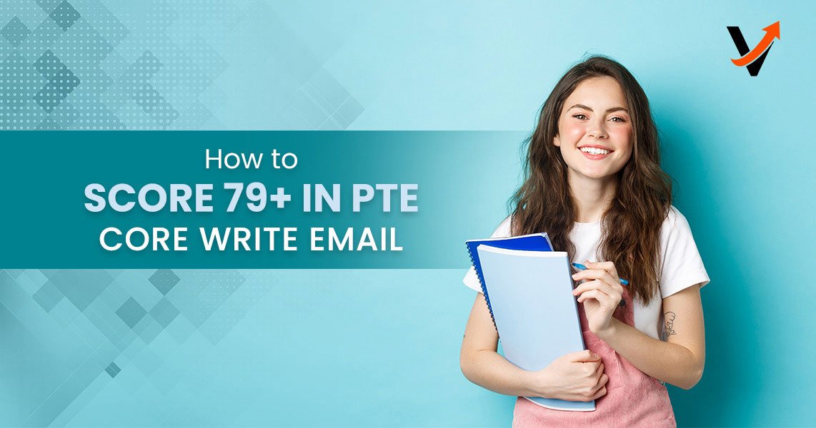 How to Score 79+ in PTE Core Write Email